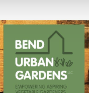 Bend Urban Gardens